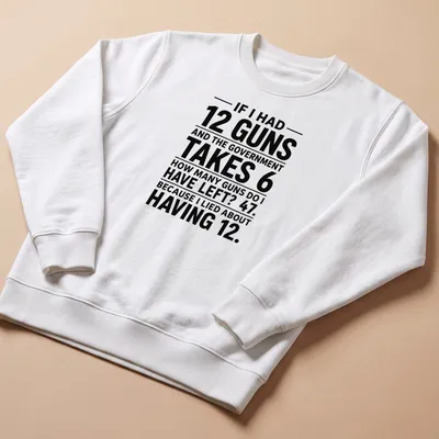 Bold typography t-shirt featuring a humorous math joke about guns and government — printed on a unisex sweatshirt
