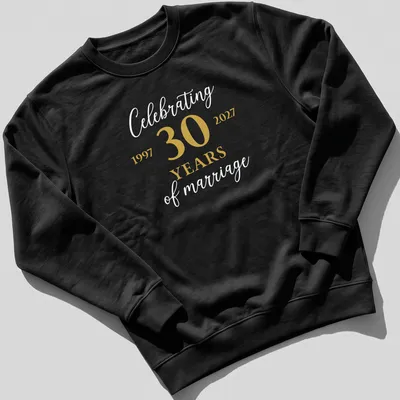 Elegant anniversary shirt celebrating 30 years of marriage in gold and white — printed on a unisex sweatshirt