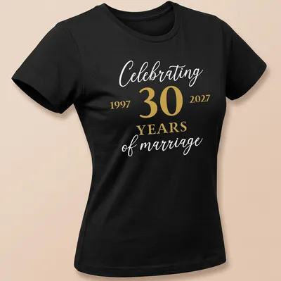Elegant anniversary shirt celebrating 30 years of marriage in gold and white — printed on a women's shirt