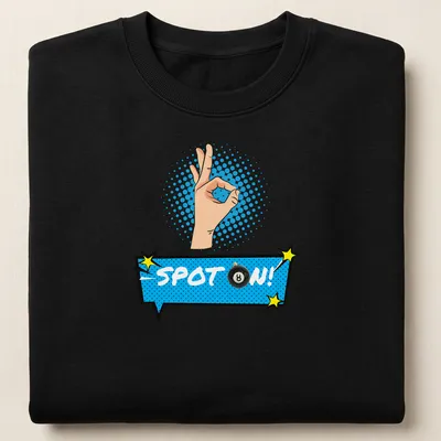 Comic pop art shirt featuring an 8 ball with an 'OK' hand gesture and text 'SPOT ON!' — printed on a unisex sweatshirt