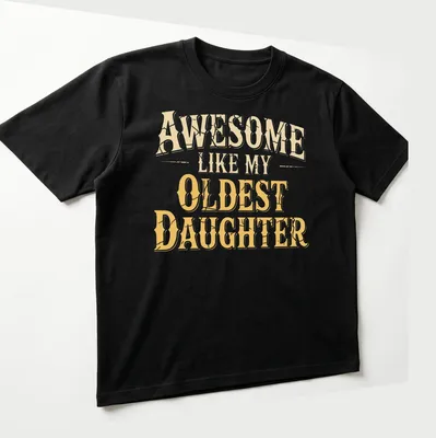 Vintage distressed t-shirt with yellow text celebrating daughters — printed on a unisex t-shirt (angled view)