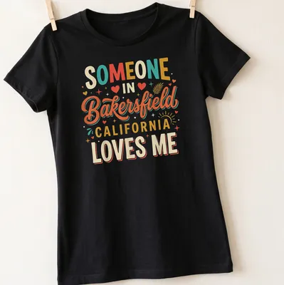 Playful retro T-shirt showcasing love for Bakersfield, California in bold lettering. — printed on a women's shirt