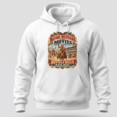 Vintage poster design featuring Buffalo Bill's Wild West text in vibrant colors — printed on a unisex hoodie