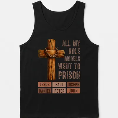 Realistic Christian cross t-shirt with a humorous printed message about role models — printed on a tank top