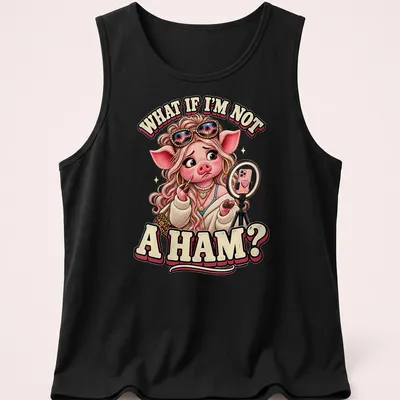 Cartoon pig applying makeup with humorous text about not being a ham — printed on a tank top