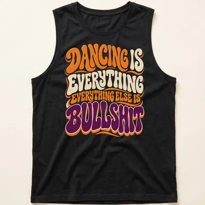 Retro style T-shirt with bold text about dancing in orange, cream, purple, and white — printed on a tank top