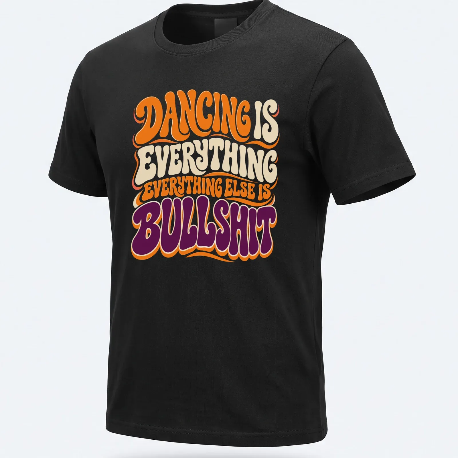 Retro style T-shirt with bold text about dancing in orange, cream, purple, and white — printed on a unisex t-shirt
