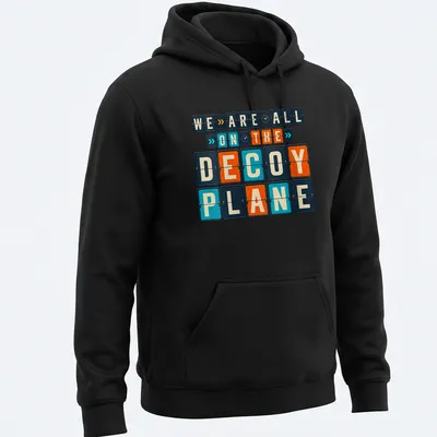 Retro T-shirt with humorous decoy plane illustration and quote — printed on a unisex hoodie