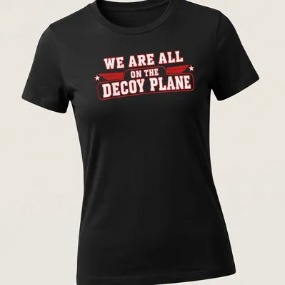 Vintage style t-shirt featuring a decoy plane graphic with bold red and white text. — printed on a women's shirt