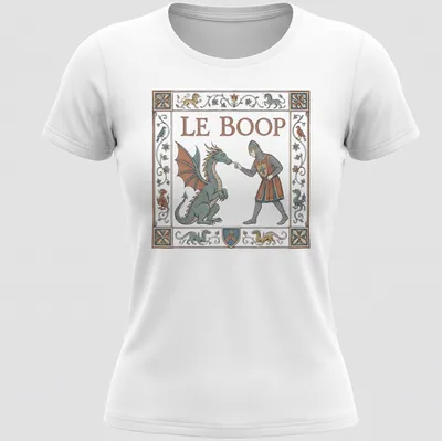 Funny T-shirt with dragon and knight illustration and 'LE BOOP' text — printed on a women's shirt
