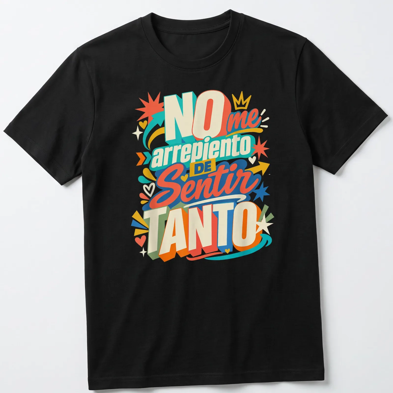 Colorful modern typography design on an Emotional Latina theme — printed on a unisex t-shirt
