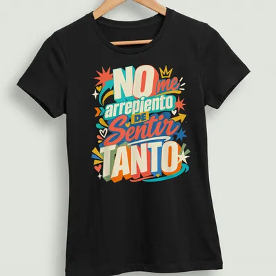 Colorful modern typography design on an Emotional Latina theme — printed on a women's shirt