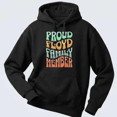 Playful typography design proclaiming Proud Floyd Family Member in bright colors — printed on a unisex hoodie