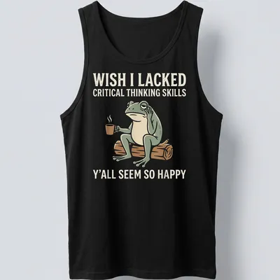 Cartoon frog holding coffee with text about critical thinking skills and happiness — printed on a tank top