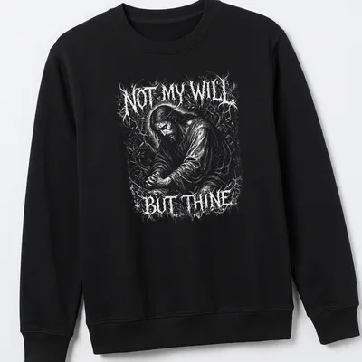 Death metal style shirt with Jesus and the text Not My Will But Thine in black and white — printed on a unisex sweatshirt