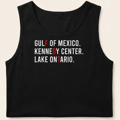 Bold text featuring Gulf of Mexico, Kennedy Center, and Lake Ontario — printed on a tank top