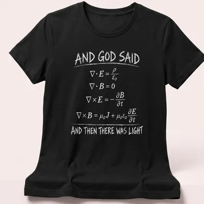 Typography design featuring Maxwell's Equations and inspirational text — printed on a women's shirt