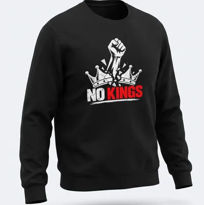 Distressed print of a raised fist with 'NO KINGS' text in red and white — printed on a unisex sweatshirt