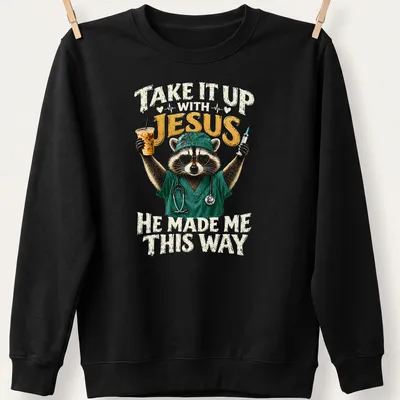 Realistic print of a raccoon in sunglasses with humorous text below. — printed on a unisex sweatshirt