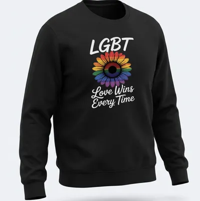 Colorful graphic of a rainbow flower with the phrase LGBT Love Wins Every Time — printed on a unisex sweatshirt