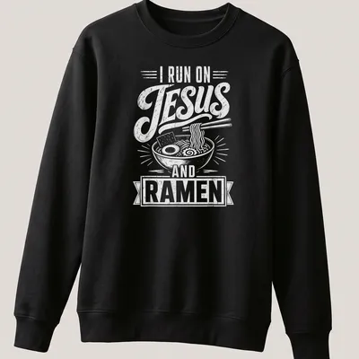 Retro distressed t-shirt featuring a ramen bowl and the text I RUN ON JESUS AND RAMEN — printed on a unisex sweatshirt