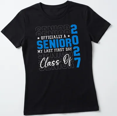 Bold typography shirt celebrating Senior Class of 2027 with blue and white colors — printed on a women's shirt