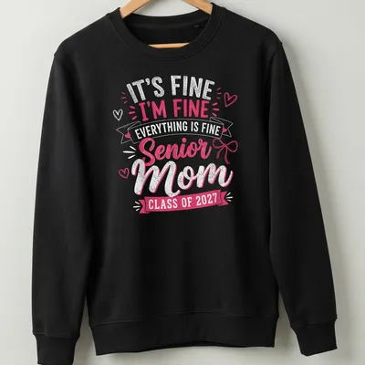Playful typography senior mom t-shirt for Class of 2027 graduation — printed on a unisex sweatshirt