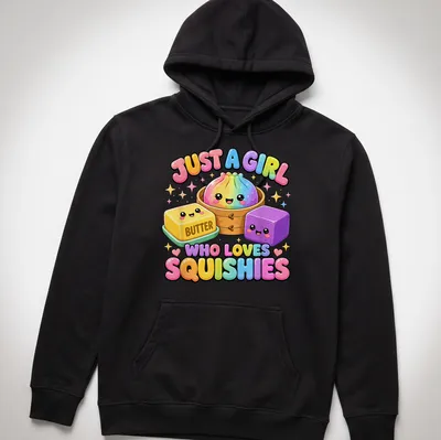 Kawaii design with the text just a girl who loves squishies and cute pastel squishy toys — printed on a unisex hoodie