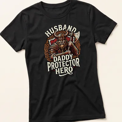 Viking warrior illustration with the text Husband Daddy Protector Hero in red, black, and gold — printed on a women's shirt