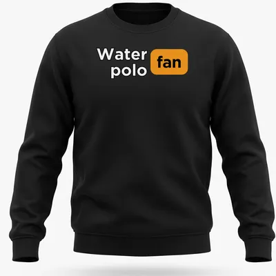 Bold typography Water Polo Fan t-shirt in black, orange, and white — printed on a unisex sweatshirt